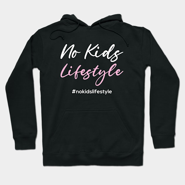 No Kids Lifestyle Hoodie by Afrinubi™